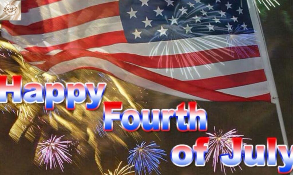 150+ Best Happy 4th of July Blessings, Images and Quotes
