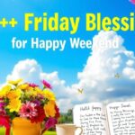150+ Friday Blessings for a Happy Weekend with Cute Pics (2025) 150+ Friday Blessings for a Happy Weekend with Cute Pics (2025)