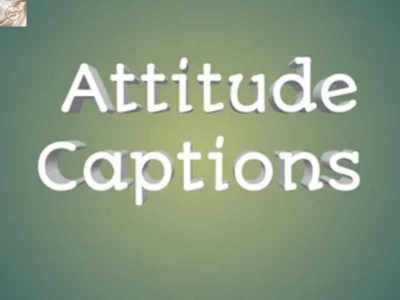 Short Attitude Captions For Instagram